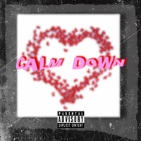 Calm Down (feat. Ofrmthawixk) - Single - DeeKash