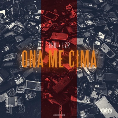 ONA ME CIMA (feat. LZR) - Single