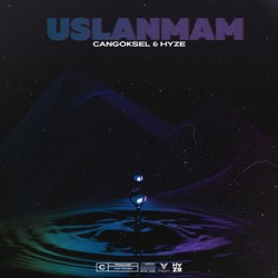 Uslanmam (feat. Hyze)
