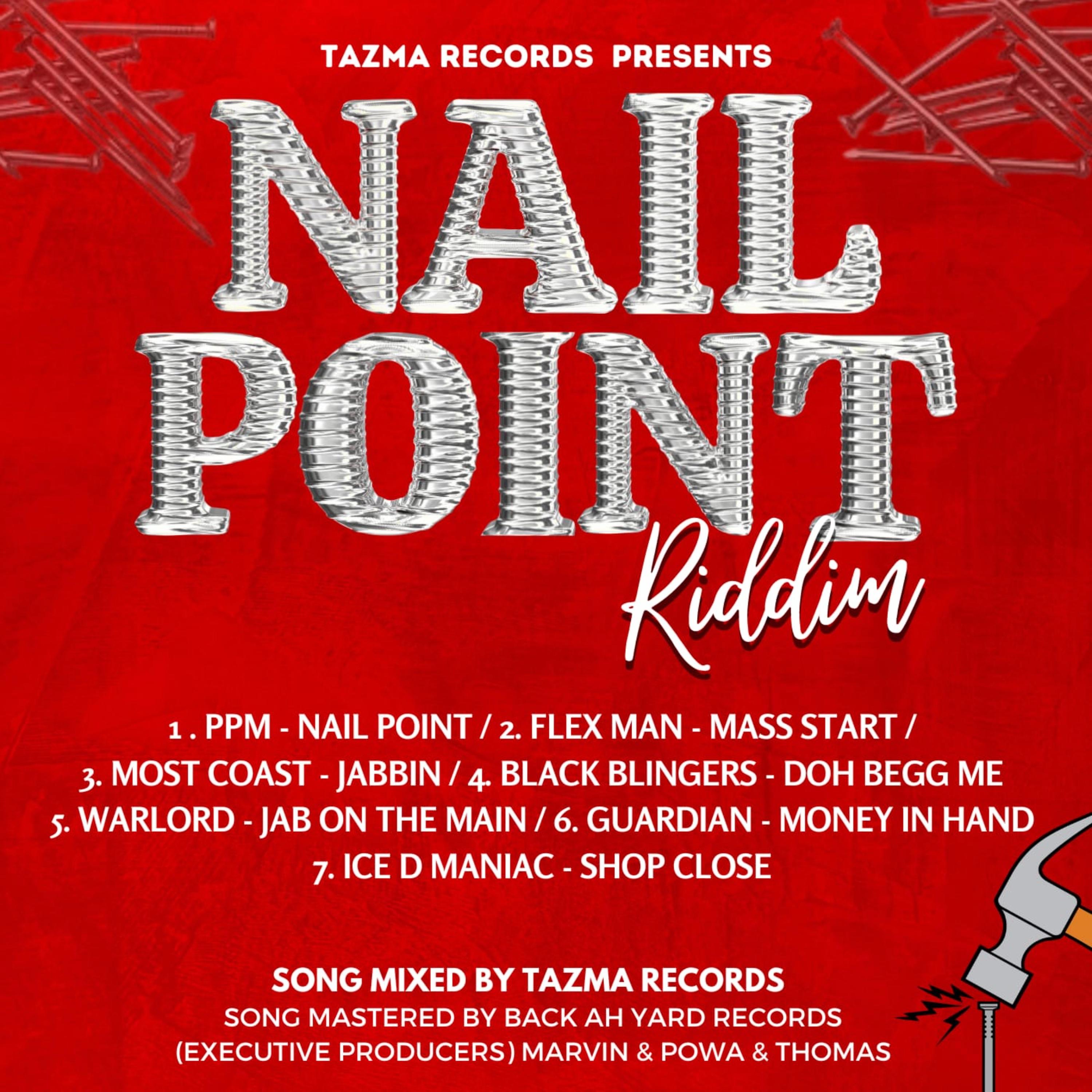 Nail Point Riddim