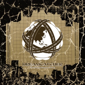 Dreamcatcher - [Apocalypse : Save us]