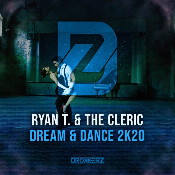 Dream & Dance 2k20 - Single