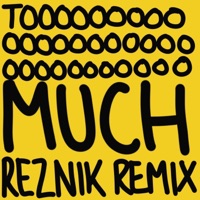 Too Much (feat. Jammz & Elijah) [Reznik Remix] - Single - Reznik