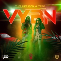 Vybn - Single - Yero & Tuff Like Iron