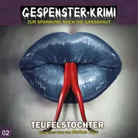 Teufelstochter: Gespenster-Krimi 2