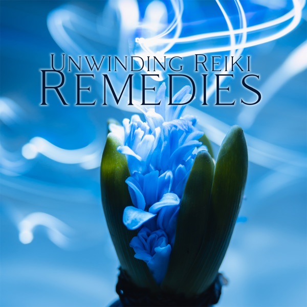 Unwinding Reiki Remedies