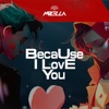 Because I Love You - Single