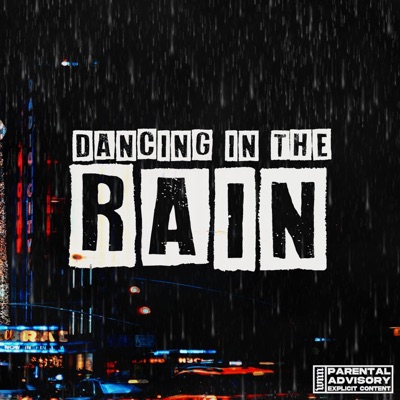 Dancing In The Rain - Single