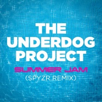 Summer Jam (SPYZR Remix)