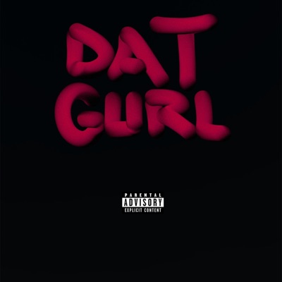Dat Gurl - Single