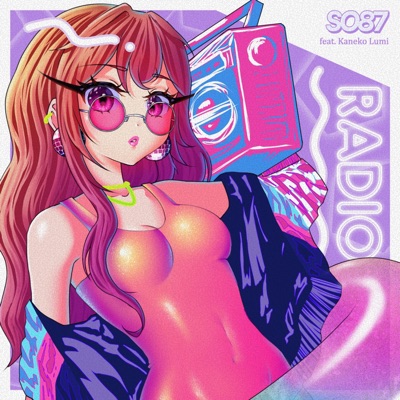 Radio (feat. Kaneko Lumi) - Single