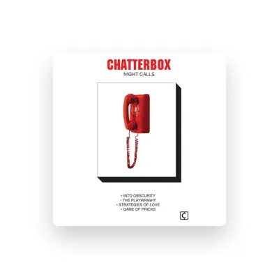 Listen to CHATTERBOX, watch music videos, read bio, see tour dates & more!