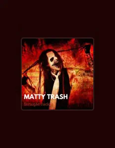 收听 Matty Trash、观看音乐视频、阅读小传、查看巡演日期等 ！