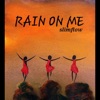 Rain on Me - Single