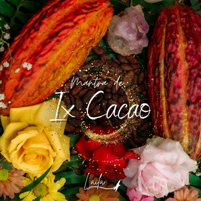 Mantra de Ixcacao - Single