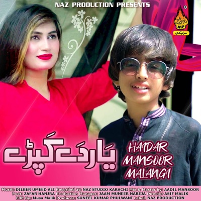 Song - Yar De Kapray - Haider Mansoor Malangi