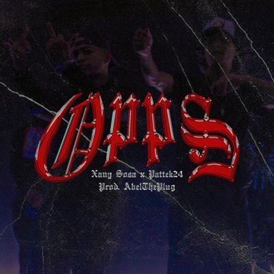 OPPS (feat. Pattek 24) - Single