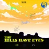 The Hills Have Eyes - Single