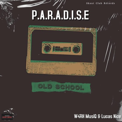 P.A.R.A.D.I.S.E (feat. Lucas Nice) - Single