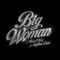 Miraa May Ft. Stefflon Don - Big Woman