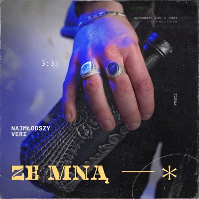 Ze Mną (feat. PMBTZ) - Single