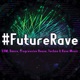 FUTURERAVE (EDM DANCE PROGRESSIVE HOUSE cover art
