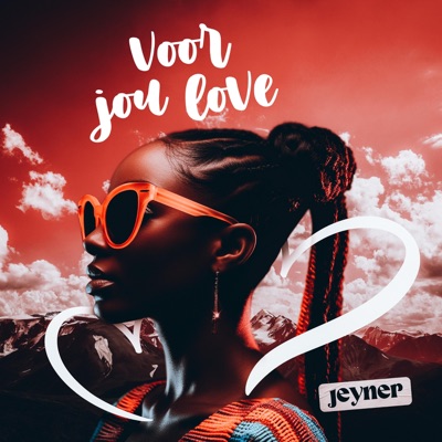 Voor Jou Love - Single