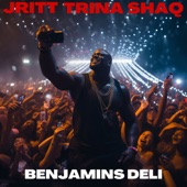 Benjamins Deli (feat. Zekedon & JRitt) [Shaq Mix] artwork