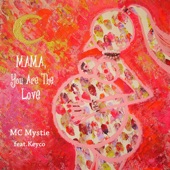 Mama, You Are The Love (feat. Keyco) artwork