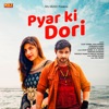 Pyar Ki Dori - Single