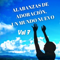 Alabanzas de Adoración, un Nuevo Mundo, Vol. 7 - Julio Miguel & Grupo Nueva Vida