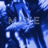 Mine - Single