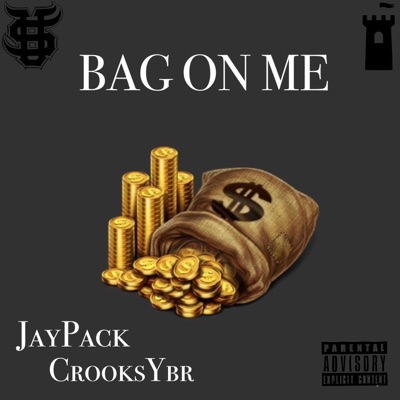 BAG ON ME (feat. CrooksYBR) - Single