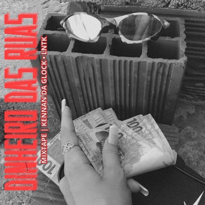 Dinheiro das Ruas (feat. WYZZZ & Nael Black) - Single