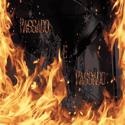Passado É Passado - Single