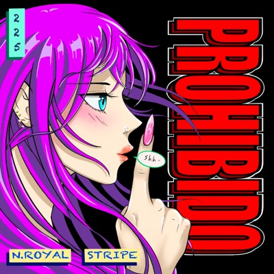 Prohibido (feat. Stripe) - Single