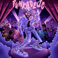 Funkadelic — Dre2saucy