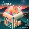 Jealous (feat. 愚月) - Single