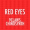Red Eyes (Technicism Remix) - 9claws & Chinosynth lyrics