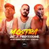 Stream & download Mostra Que É Profissional - Single