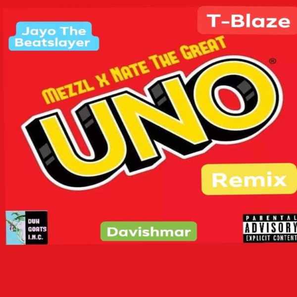 UNO (feat. JayO the BeatSlayer, Davishmar & T-Blaze) [Remix 1] [Remix 1]