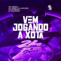 Vem Jogando A Xota (feat. Dj Sousa Mix) - Single - Mc Mingau, MC Nego da Marcone & Maax Deejay