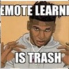 Remote Learning Is Trash - Single