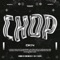 Chop - DKN lyrics