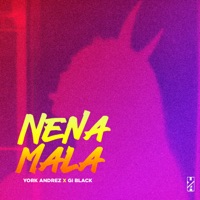 Nena Mala - Single - York Andrez & Giblack