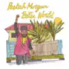 Better World