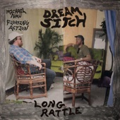 Dream Sitch - Long Rattle