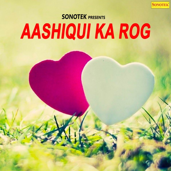 Aashiqui Ka Rog