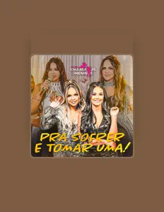 Listen to Chama As Meninas, watch music videos, read bio, see tour dates & more!