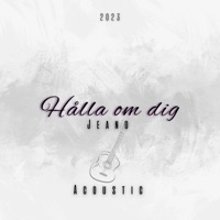 Hålla om dig (Acoustic Version) - Single - Jeano